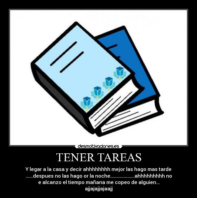 carteles tareas desmotivaciones
