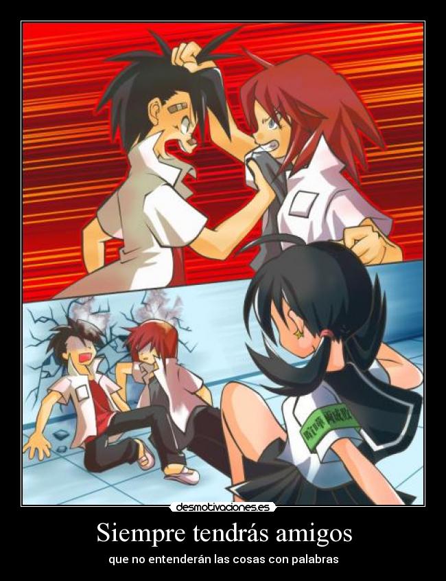 Siempre tendrás amigos - 