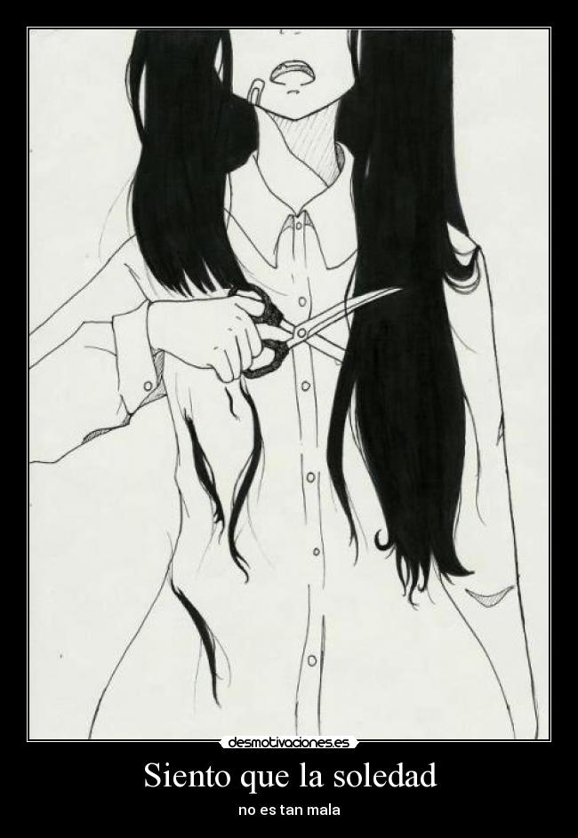 carteles soledad siento que soledad tan mala desmotivaciones