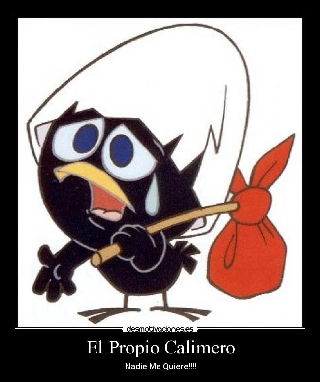 El Propio Calimero -