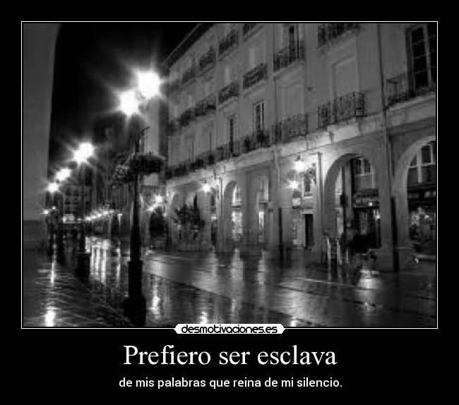 Prefiero ser esclava -