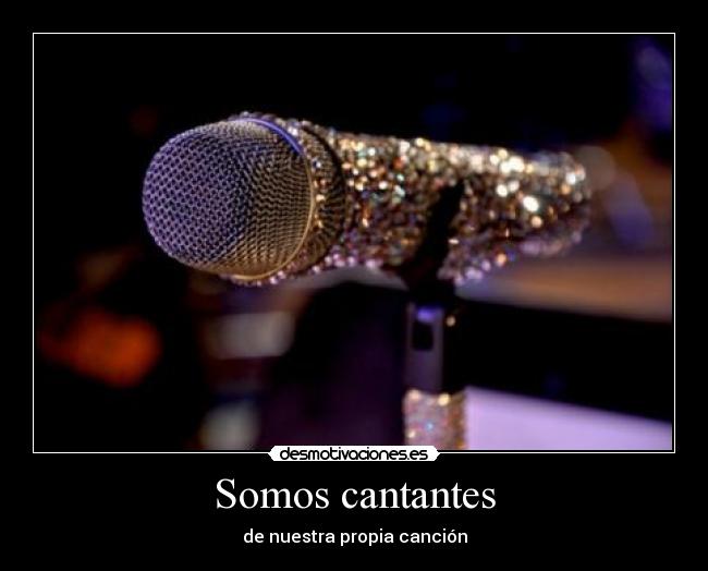 Somos cantantes - de nuestra propia canción