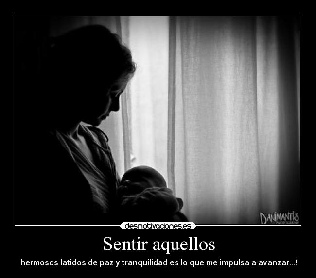 Sentir aquellos -