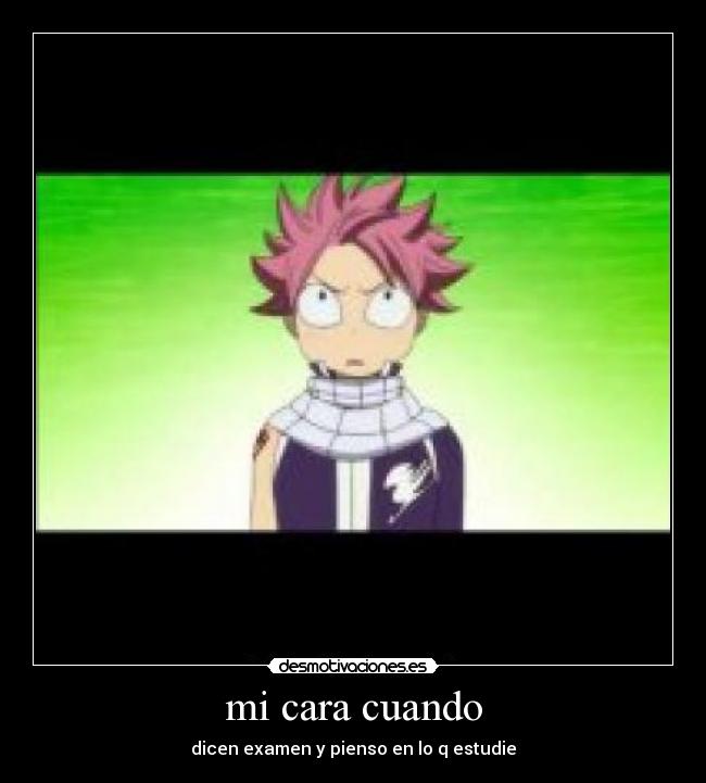 mi cara cuando - dicen examen y pienso en lo q estudie