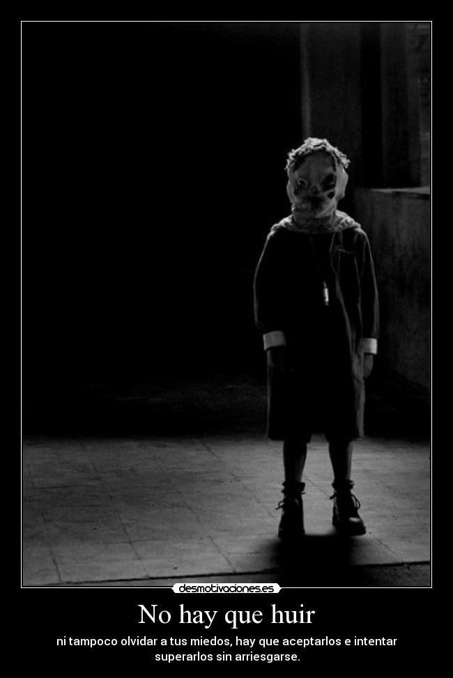 No hay que huir -