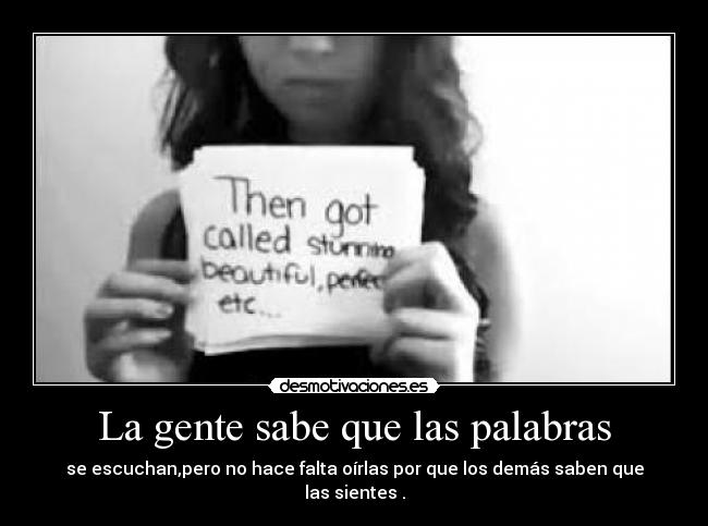 La gente sabe que las palabras - 