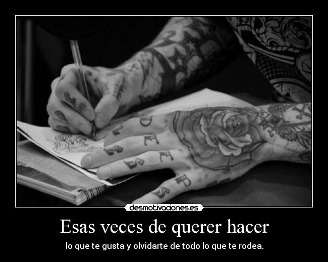 Esas veces de querer hacer -