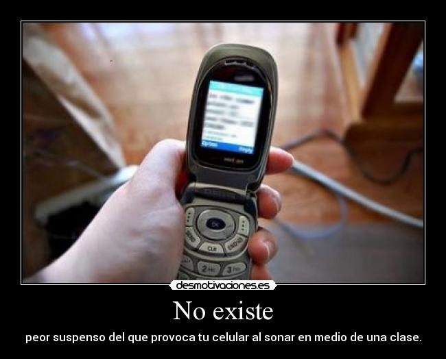 No existe - peor suspenso del que provoca tu celular al sonar en medio de una clase.