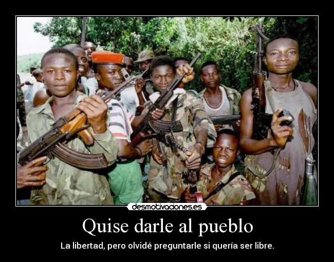 carteles sierra leona libertad pueblo dante88 desmotivaciones