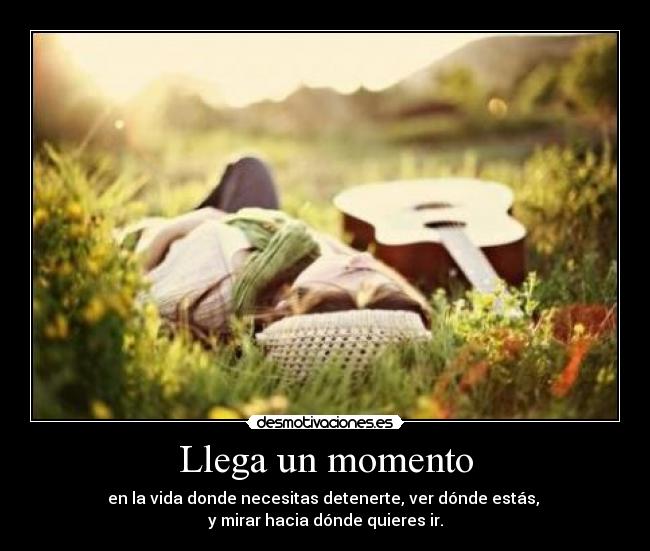 Llega un momento -
