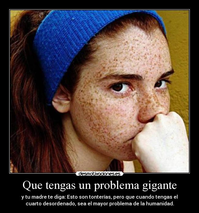 carteles madres sus problemas desmotivaciones