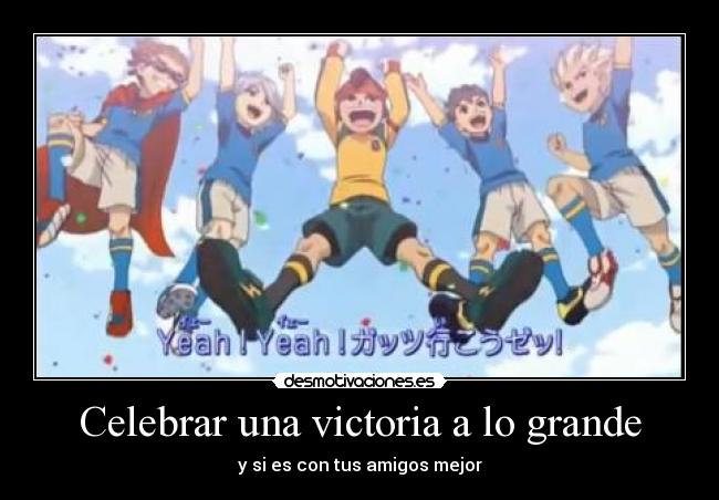Celebrar una victoria a lo grande - 