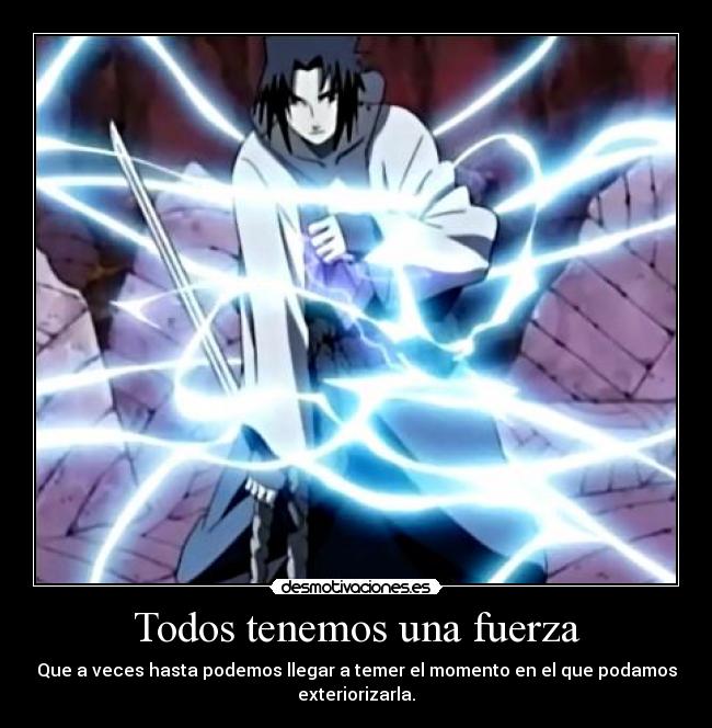 Todos tenemos una fuerza -