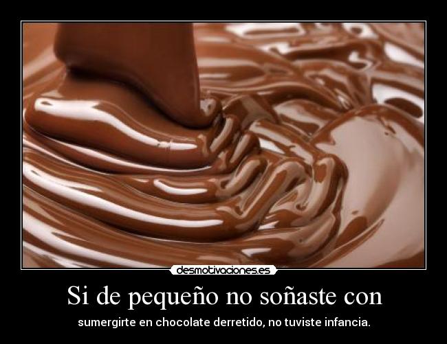 Si de pequeño no soñaste con - 