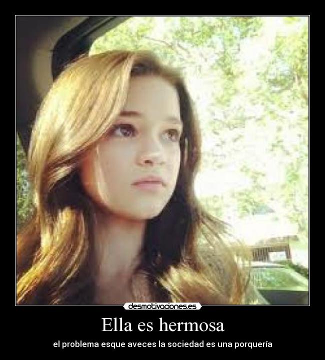 Ella es hermosa - 