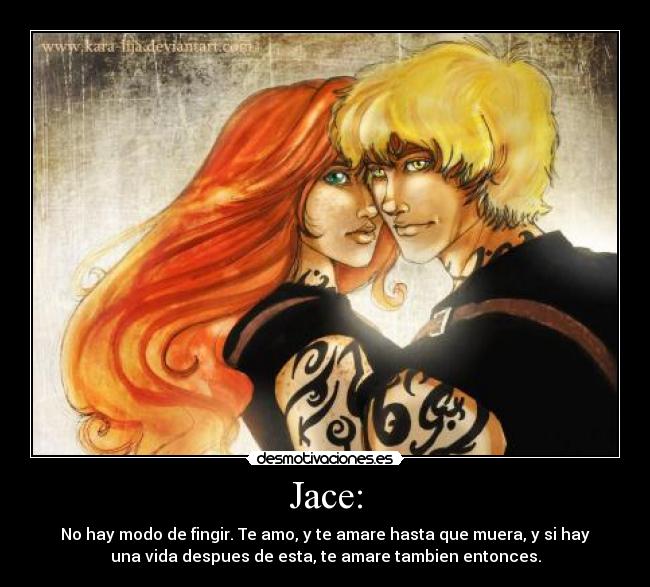 Jace: - 