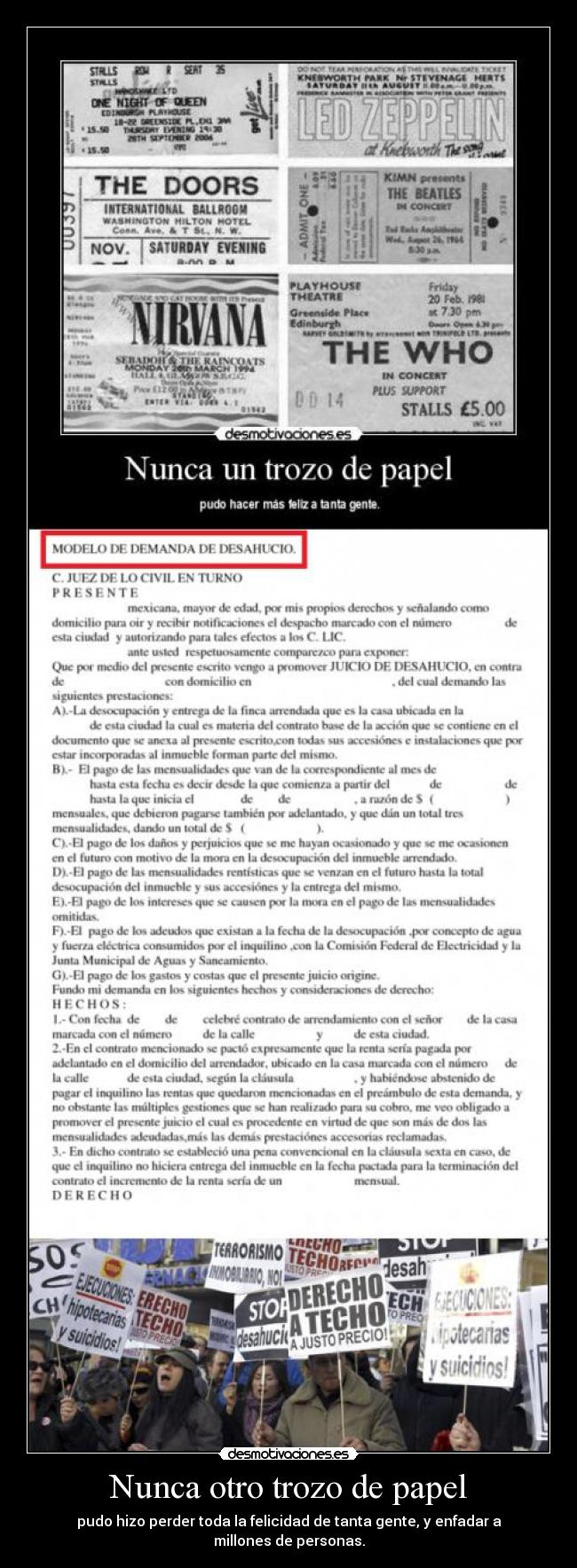 Nunca otro trozo de papel - pudo hizo perder toda la felicidad de tanta gente, y enfadar a millones de personas.
