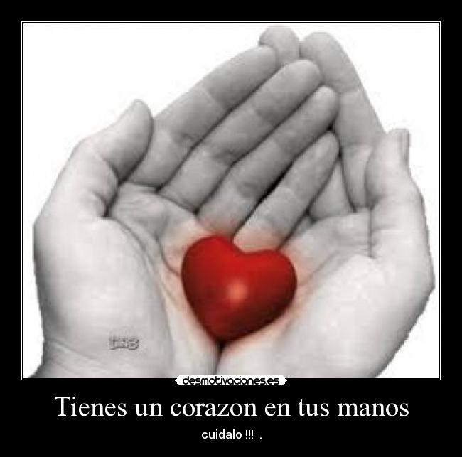 Tienes un corazon en tus manos - 