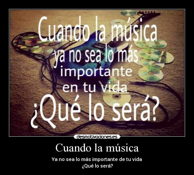 carteles musica musica desmotivaciones