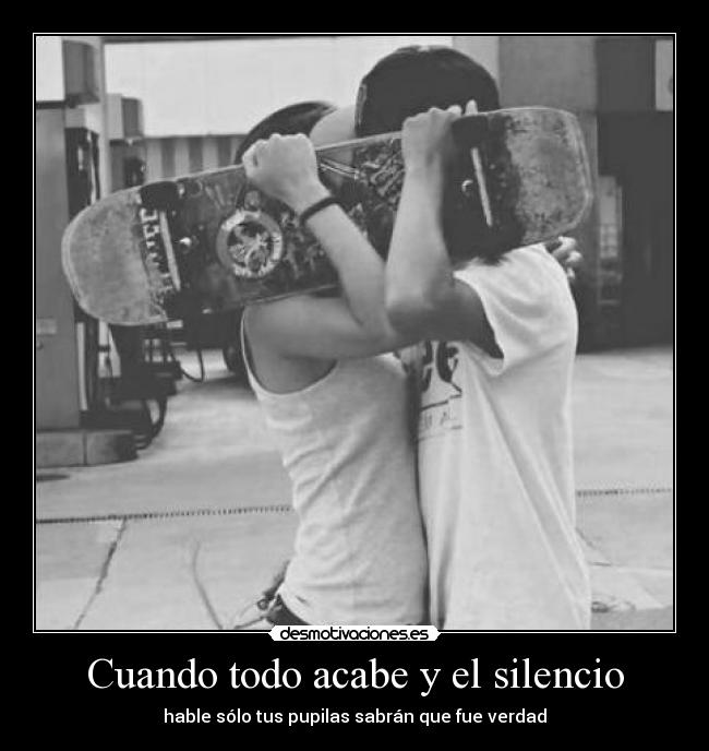 Cuando todo acabe y el silencio -