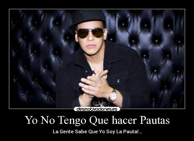 carteles daddy yankee you know desmotivaciones