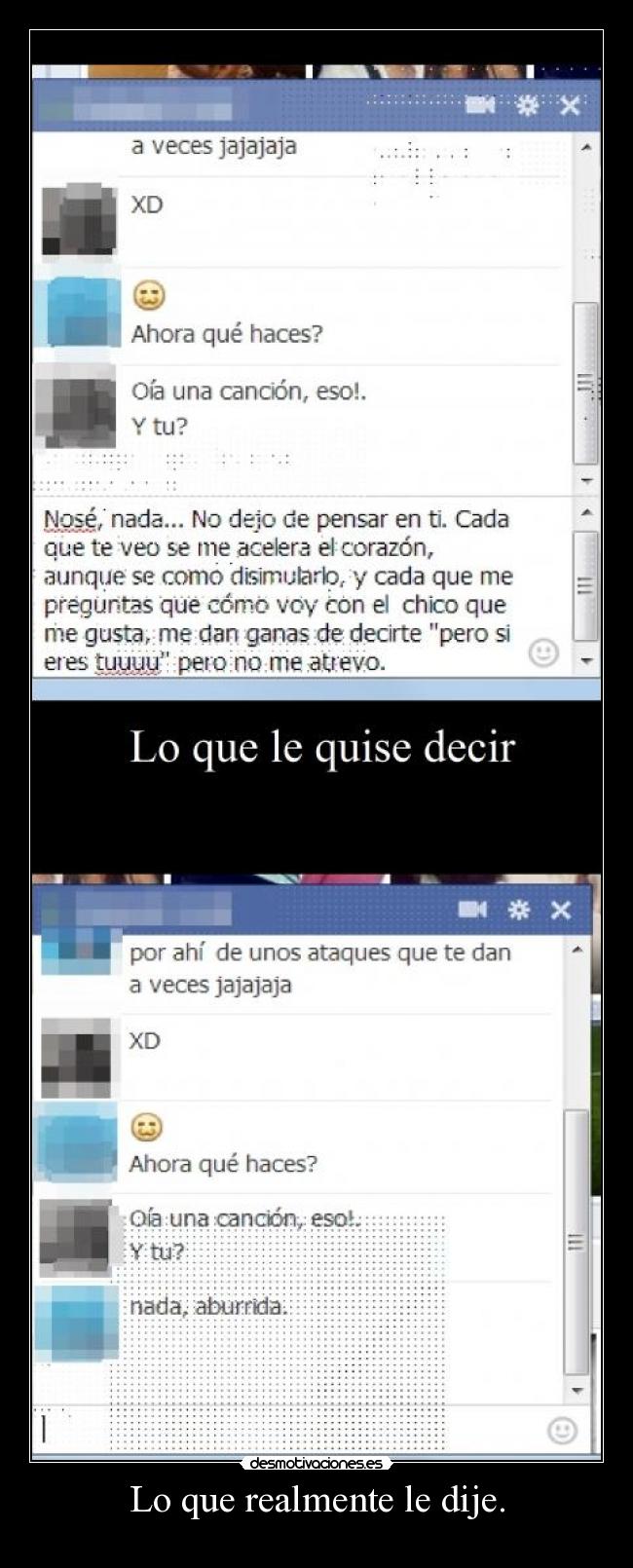 Lo que realmente le dije. -