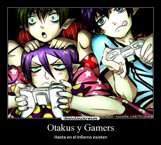 Otakus y Gamers - 