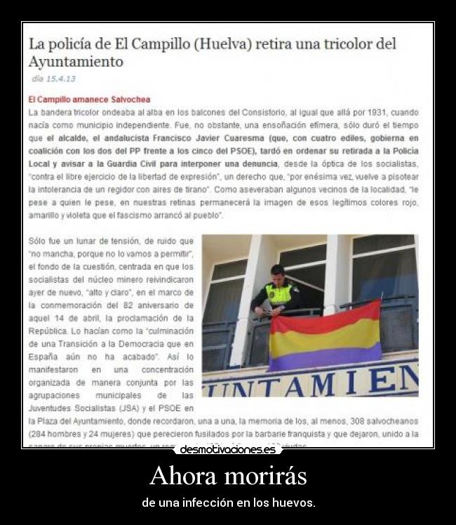 Ahora morirás - de una infección en los huevos.