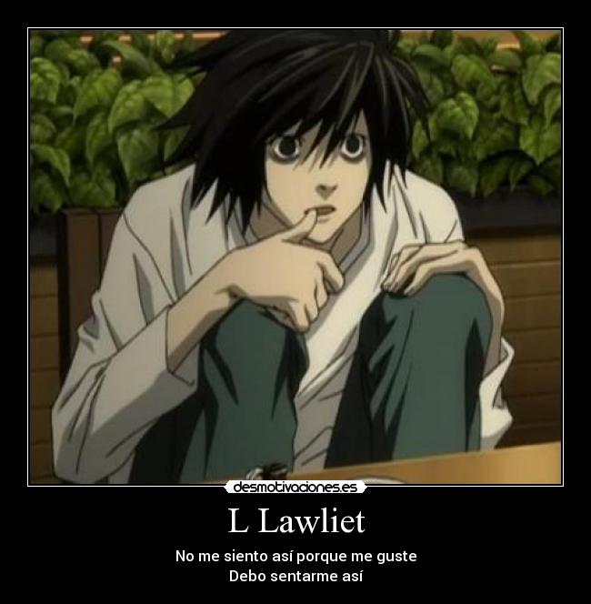L Lawliet -