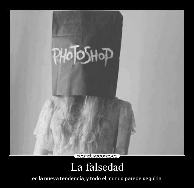 La falsedad -