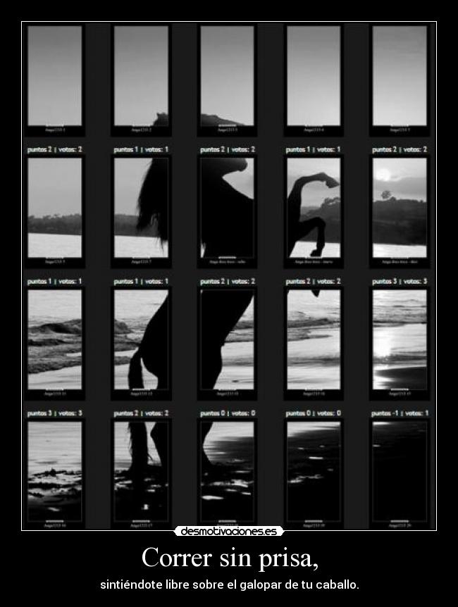 Correr sin prisa, - sintiéndote libre sobre el galopar de tu caballo.