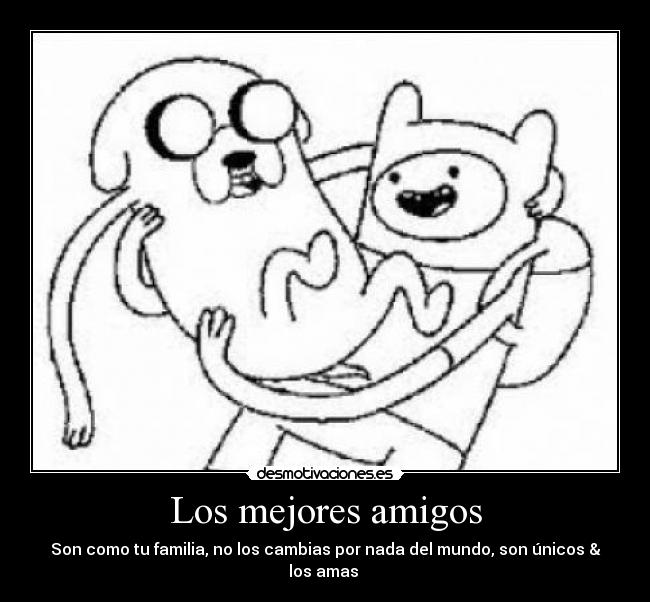 Los mejores amigos - Son como tu familia, no los cambias por nada del mundo, son únicos & los amas ♥