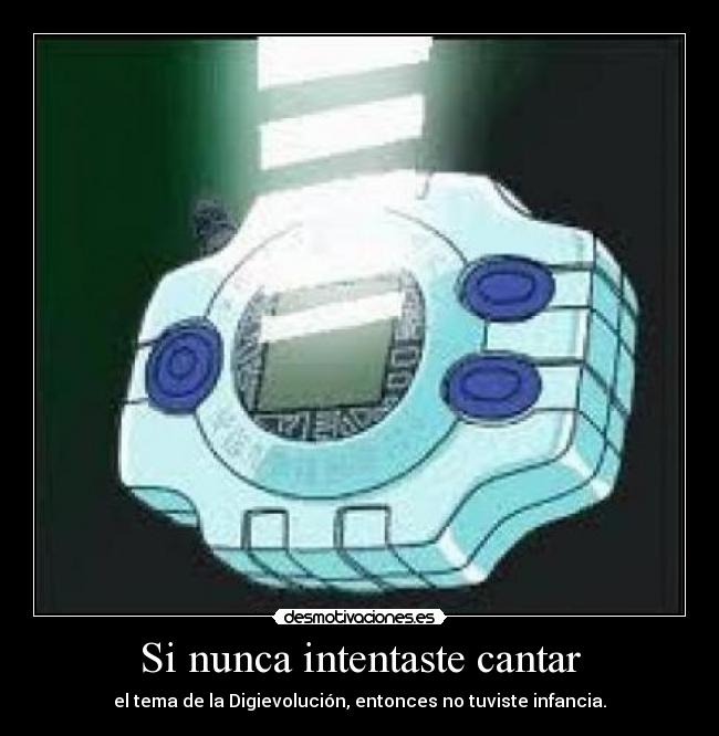 Si nunca intentaste cantar - 