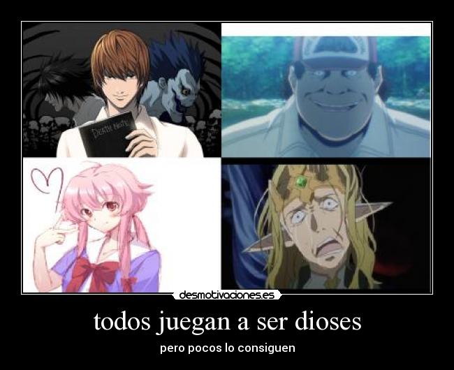 todos juegan a ser dioses - pero pocos lo consiguen