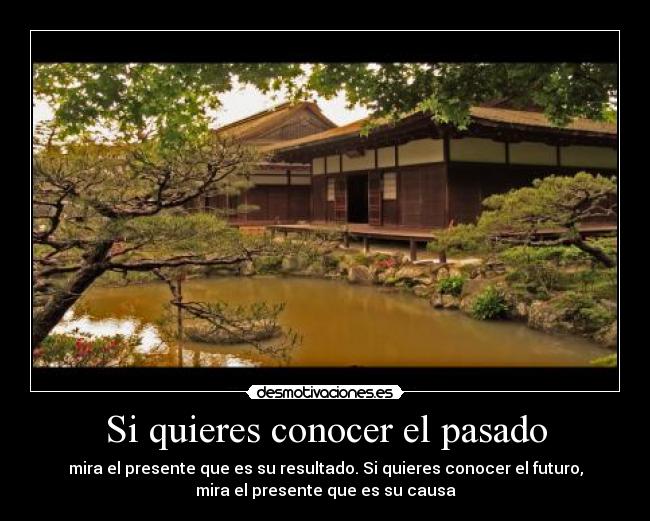 Si quieres conocer el pasado - 