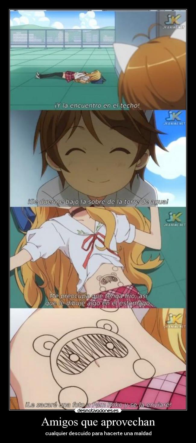 Amigos que aprovechan -