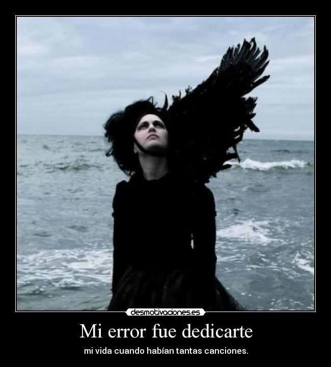 Mi error fue dedicarte - 