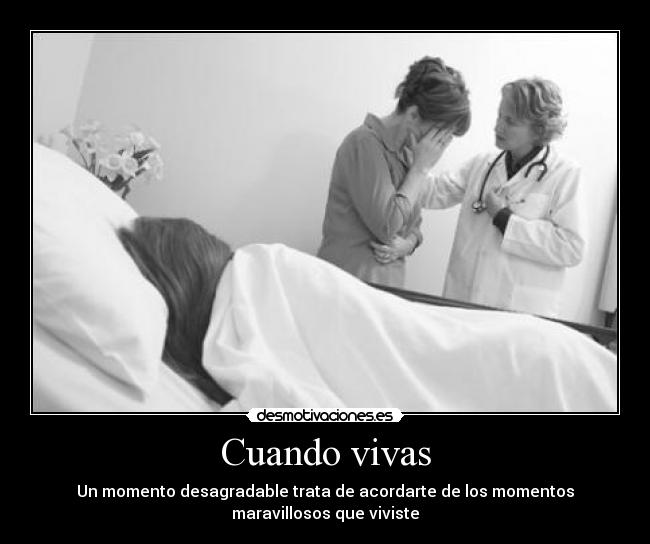 carteles trata recordar momento maravilloso cuando tenga algo desagradable desmotivaciones