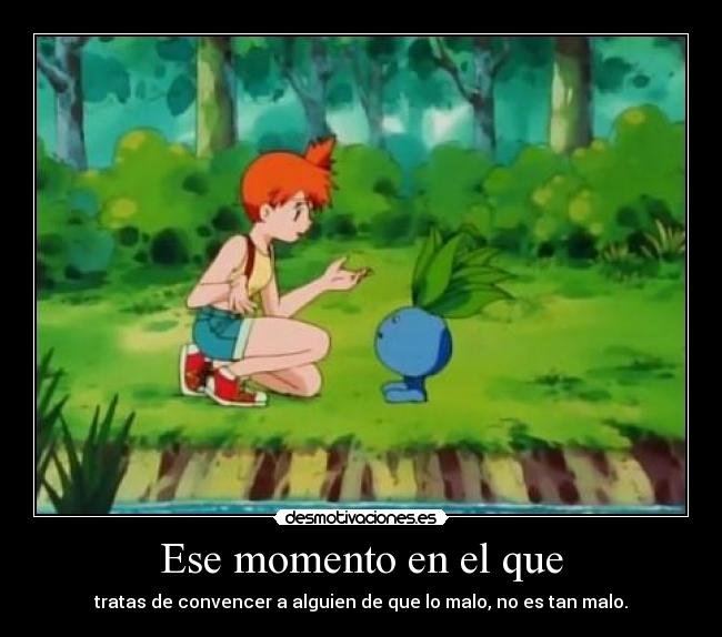 Ese momento en el que - 