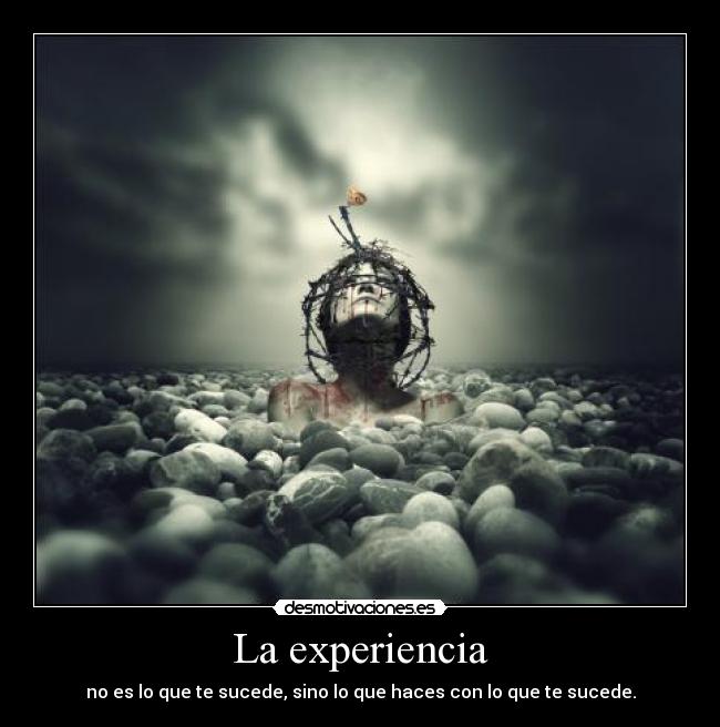 La experiencia -