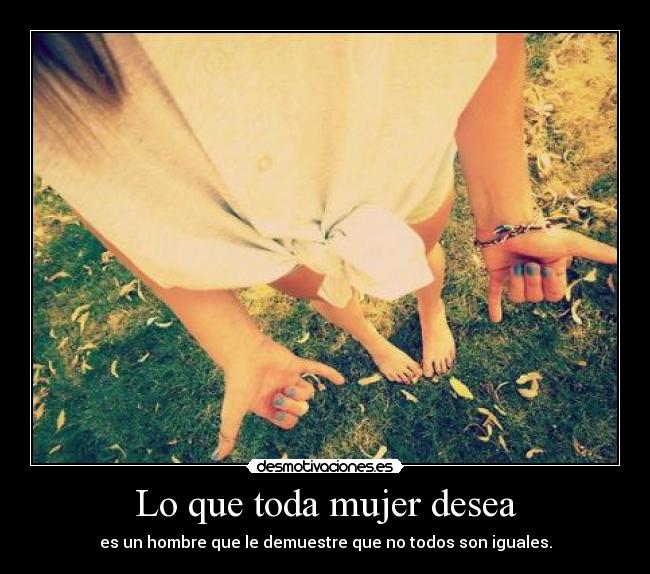 Lo que toda mujer desea -