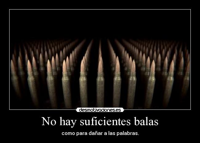 No hay suficientes balas - 