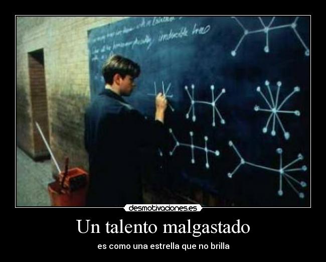 Un talento malgastado -