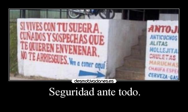 Seguridad ante todo. - 