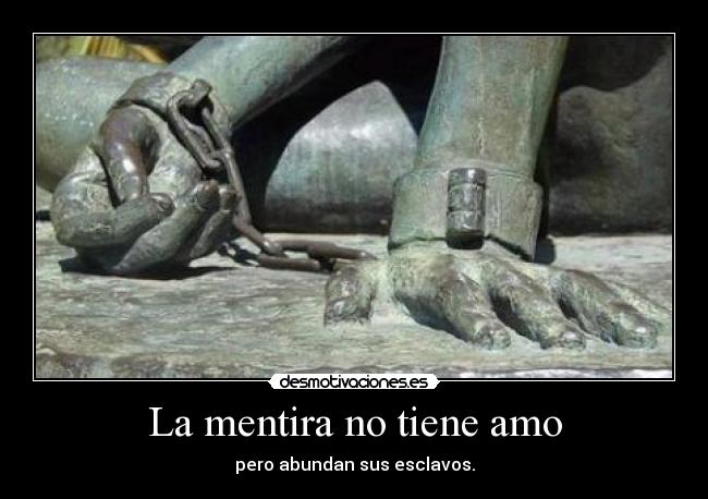 La mentira no tiene amo - 