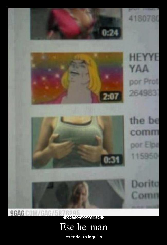 Ese he-man -