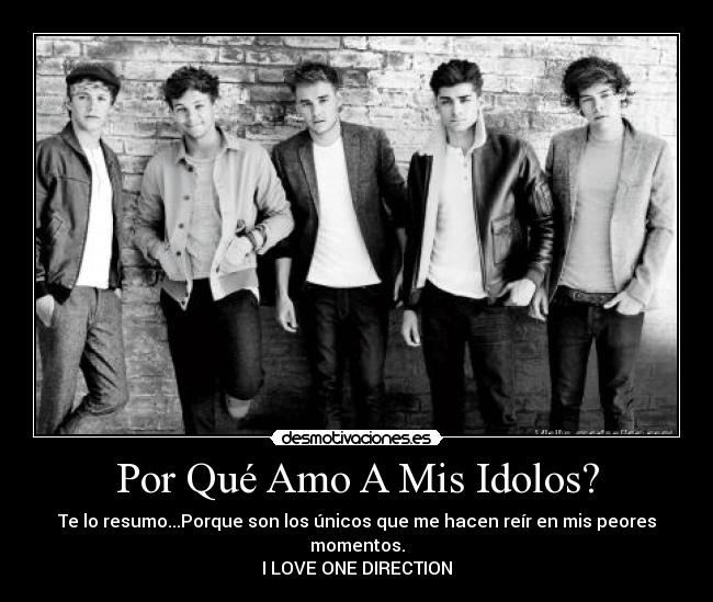 Por Qué Amo A Mis Idolos? -