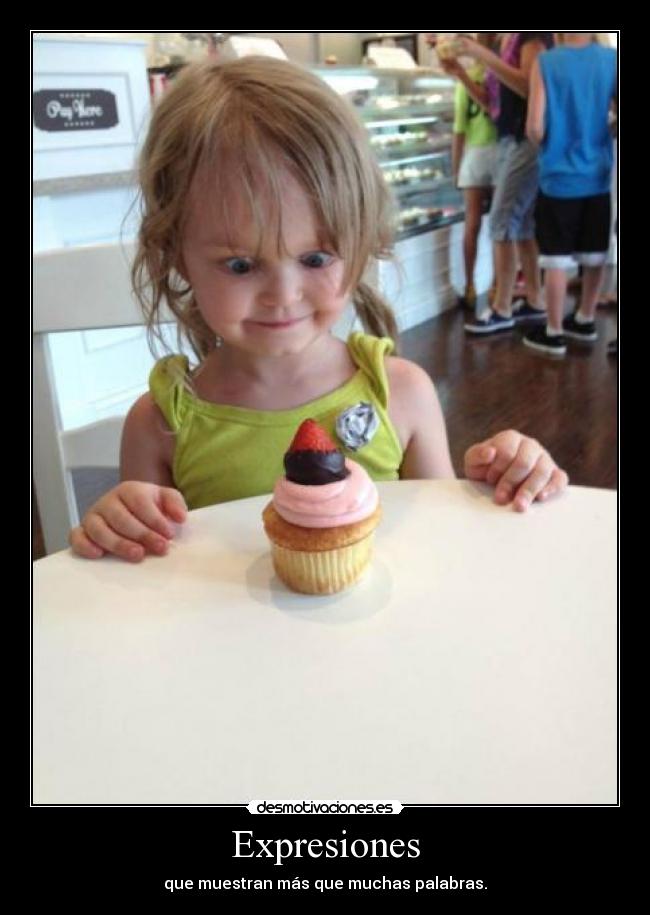 Expresiones - que muestran más que muchas palabras.
