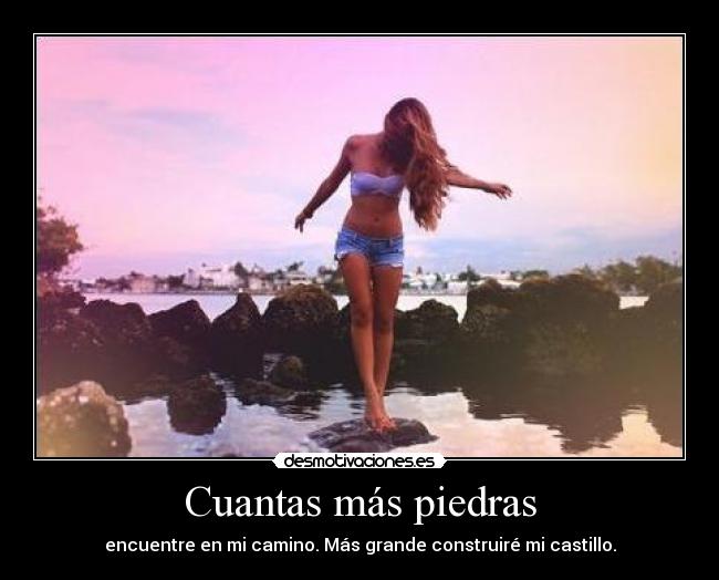 Cuantas más piedras -