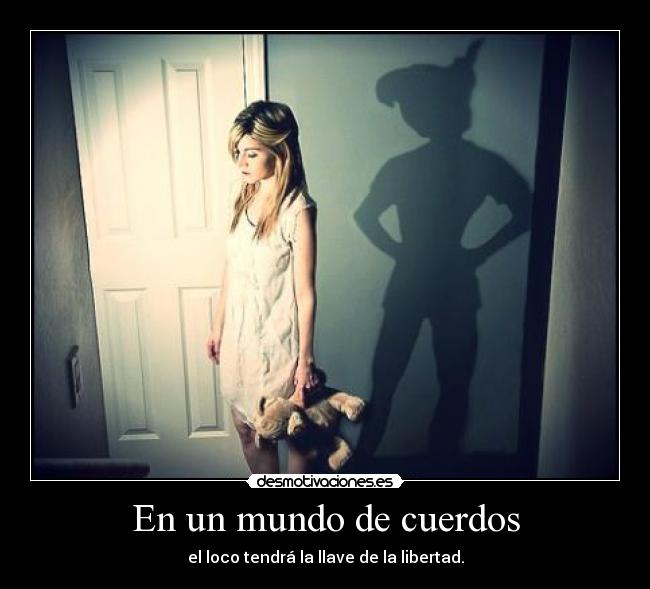 En un mundo de cuerdos - 